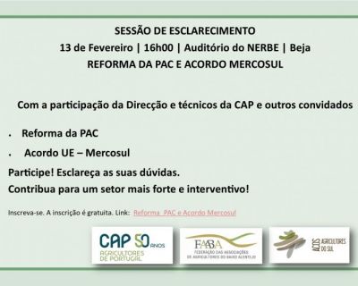 Sessão de esclarecimento aos agricultores | Reforma da PAC e Acordo Mercosul | Beja | 13 de fevereiro